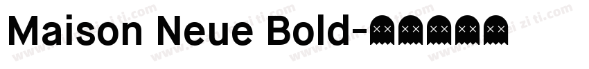Maison Neue Bold字体转换